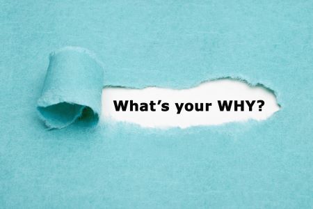 what's your why?